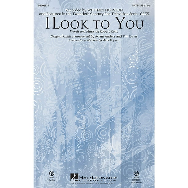 Hal Leonard I Look To You Featured In Glee Showtrax Cd By Whitney Houston Arranged By Mark Brymer Walmart Com Hal Leonard I Look To You Featured In Glee Showtrax Cd By Whitney Houston Arranged By Mark Brymer Walmart Com