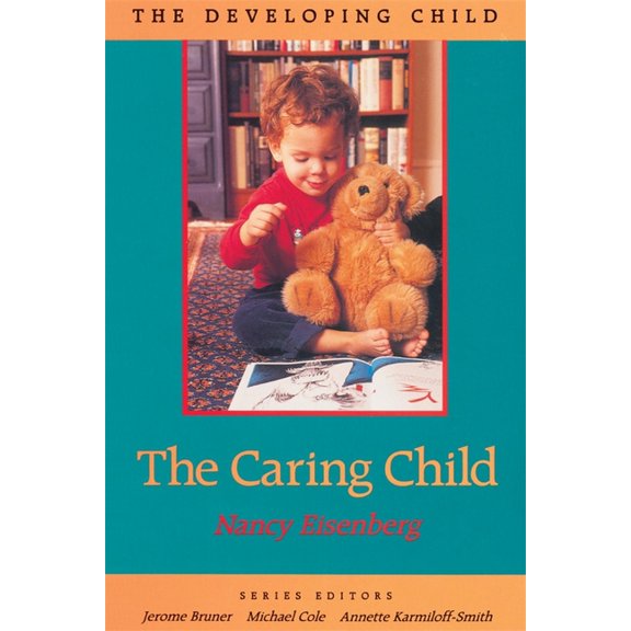 Developing Child The Caring Child, Book 28, (Paperback)