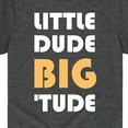 thumbnail image 3 of Instant Message - Little Dude Big Tude - Toddler And Youth Short Sleeve Graphic T-Shirt, 3 of 6