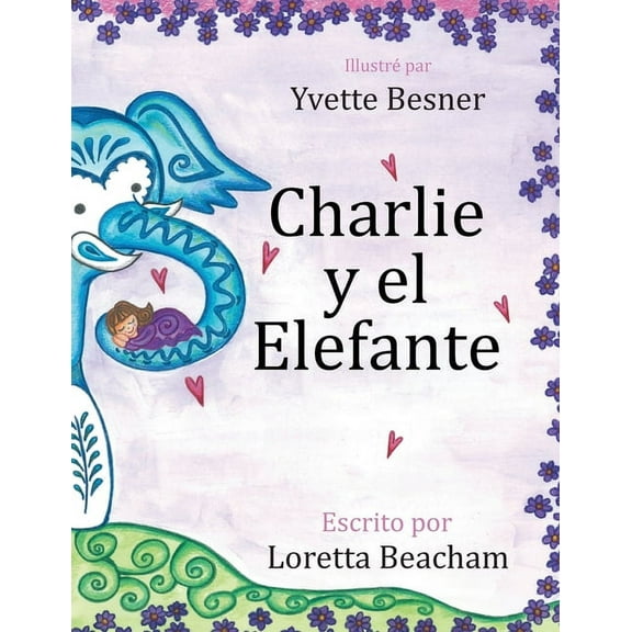 Charlie y el Elefante, (Paperback)