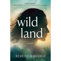 Wildland (Hardcover) by Rebecca Hodge