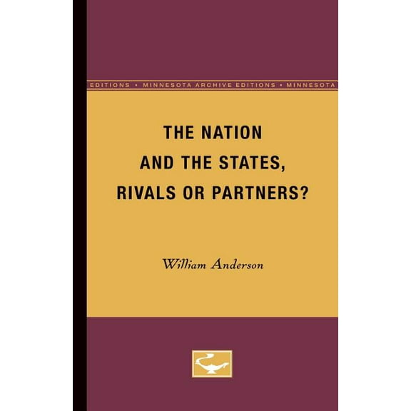 The Nation and the States, Rivals or Partners, (Paperback)