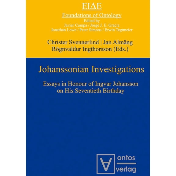 Eide Johanssonian Investigations: Essays in Honour of Ingvar Johansson on His Seventieth Birthday, Book 5, (Hardcover)