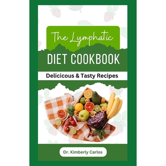 The Lymphatic Diet Cookbook, (Paperback)