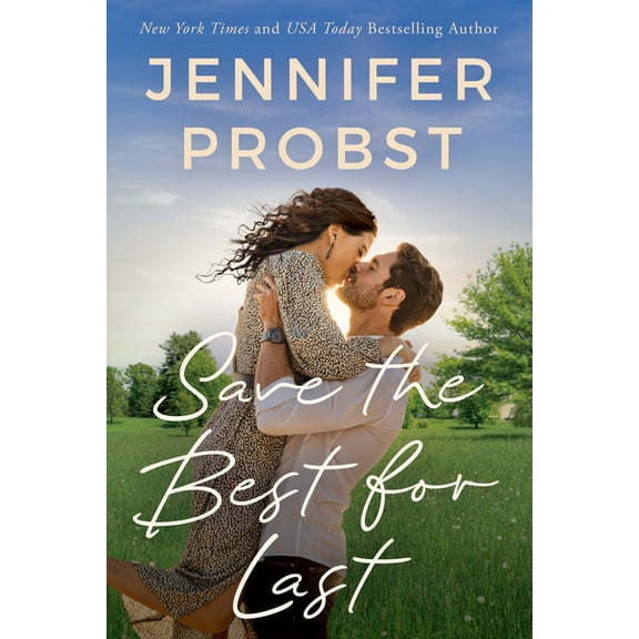 Save the Best for Last Jennifer Probst (Paperback)