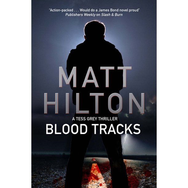 Blood On The Tracks Read Online Grey and Villere Thriller: Blood Tracks : A New Action Adventure Series