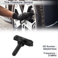 thumbnail image 2 of Sensor de presión de neumáticos Unique Bargains No.56029479AA para Dodge Avenger 2008-2014 1 Pc 315Mhz, 2 of 7