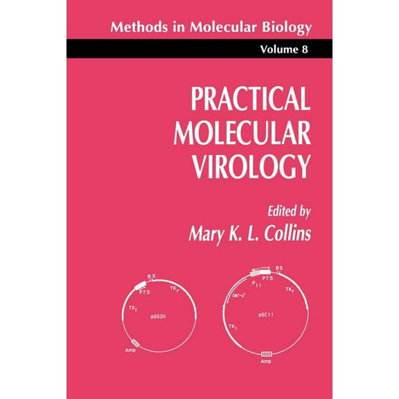 Methods in Molecular Biology Practical Molecular Virology, Book 8, (Paperback)