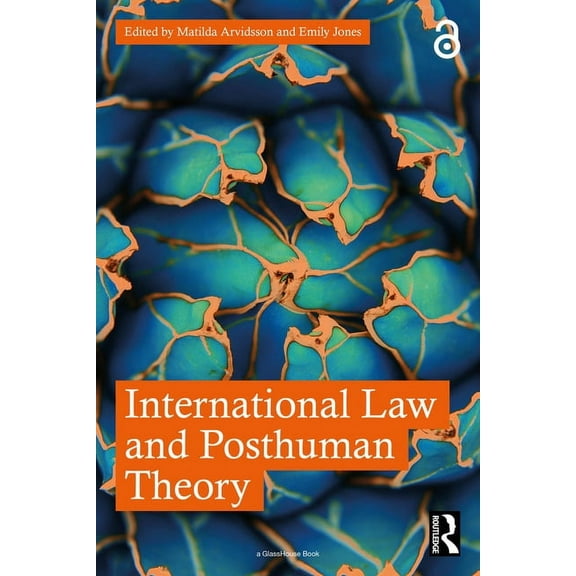 International Law and Posthuman Theory, (Paperback)