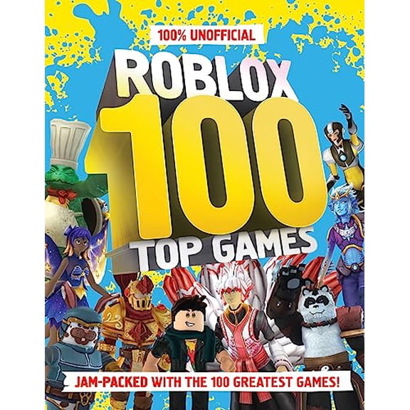 Pre-Owned 100% Unofficial Roblox Top 100 Games (Hardcover) 0008615608 9780008615604