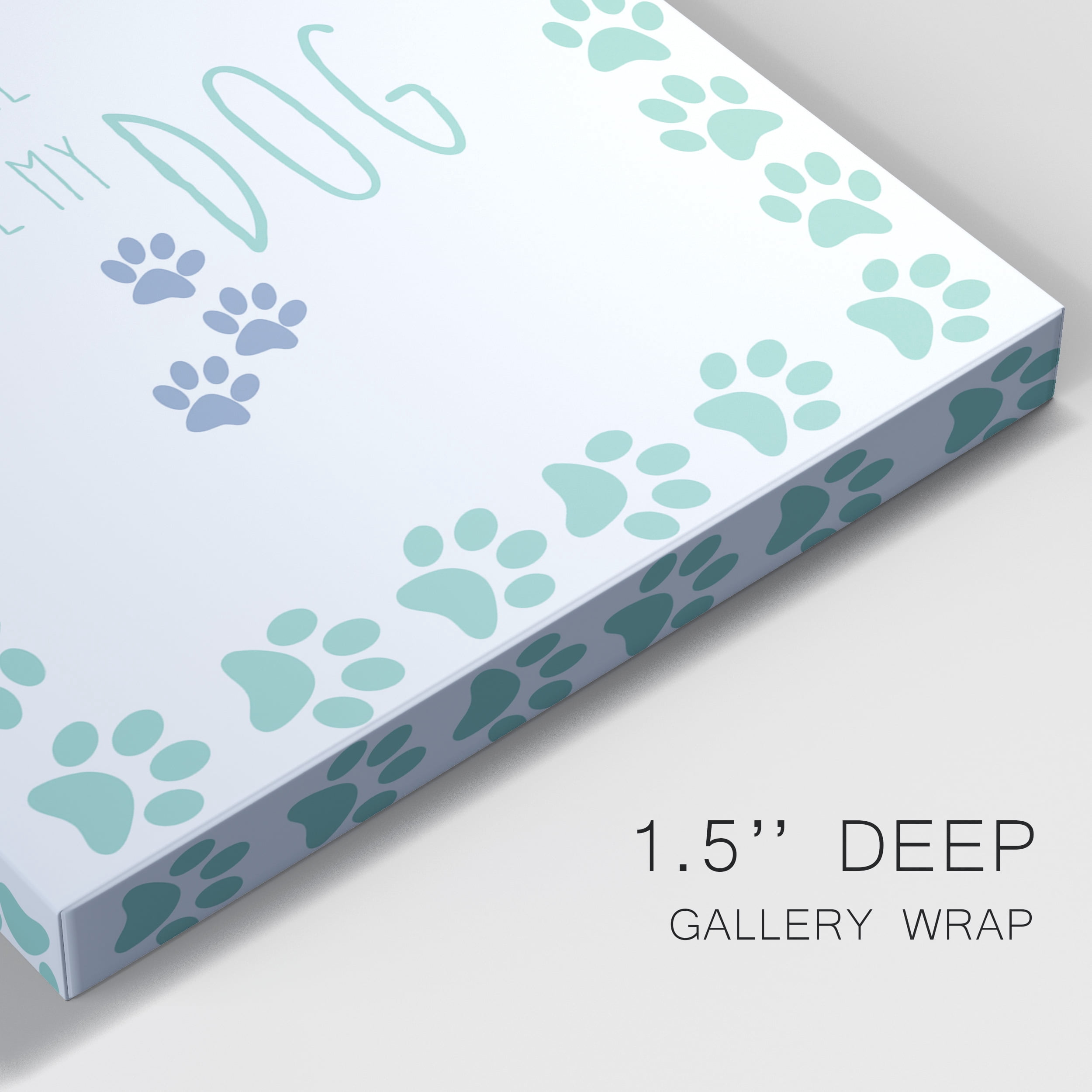 My Dog Premium Gallery Wrapped Canvas - Ready to Hang - 8 x 12