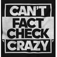 thumbnail image 2 of Can't Fact Check Crazy Funny Insult Zip Up Hoodie Men's Women's Brisco Brands X, 2 of 6