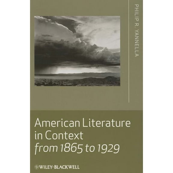 Literature in Context (Wiley-Blackwell P American Literature in Context from 1865 to 1929, (Paperback)