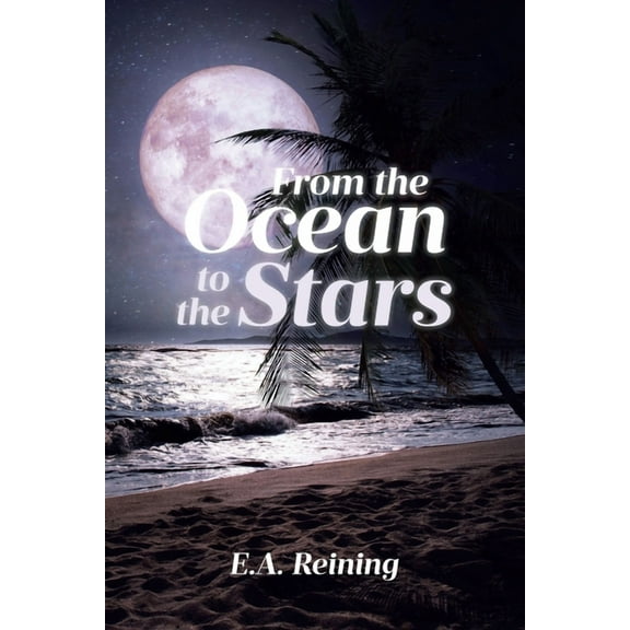 From the Ocean to the Stars, (Paperback)