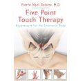 thumbnail image 2 of Five Point Touch Therapy: Acupressure for the Emotional Body, 2 of 3