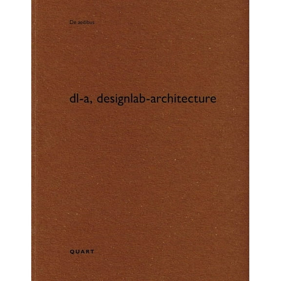 de Aedibus Vol. 112 DL-A, Designlab-Architecture, (Paperback)