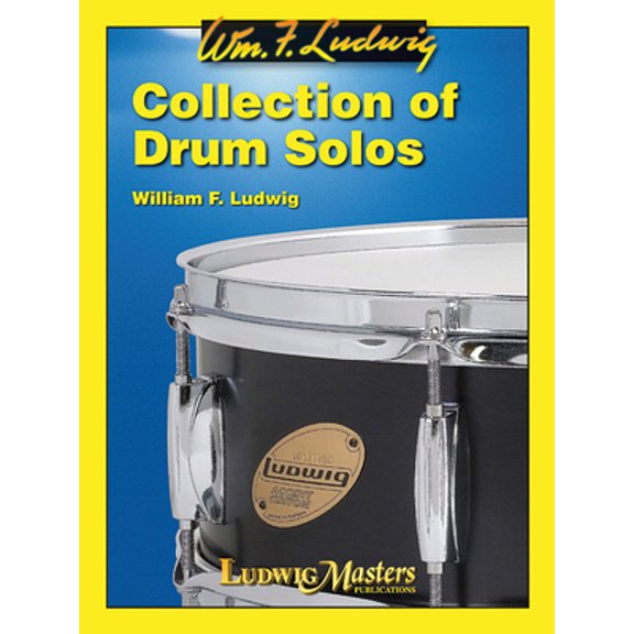 Pre-Owned Ludwig Collection of Drum Solos (Paperback) 1578919991 9781578919994