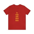 thumbnail image 2 of "I don't know what is written here" - T-shirt Unisex Jersey Tee, 2 of 9
