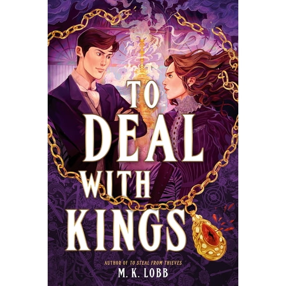 Thieves & Kings To Deal with Kings, Book 2, (Hardcover)