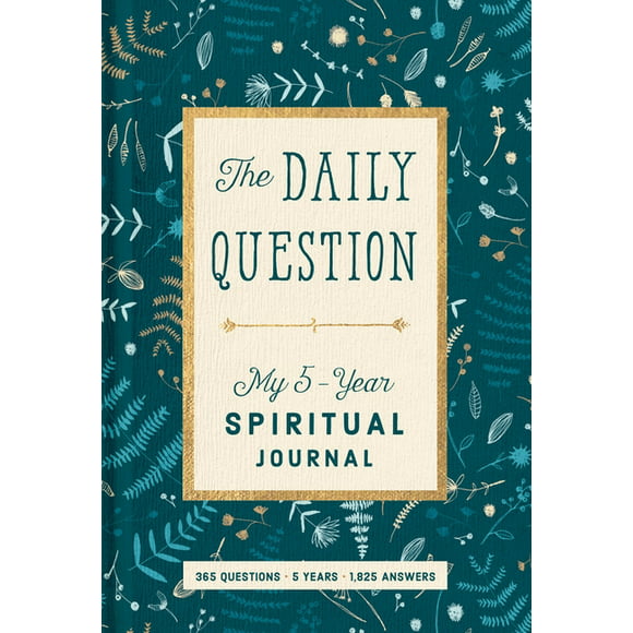The Daily Question: My Five-Year Spiritual Journey