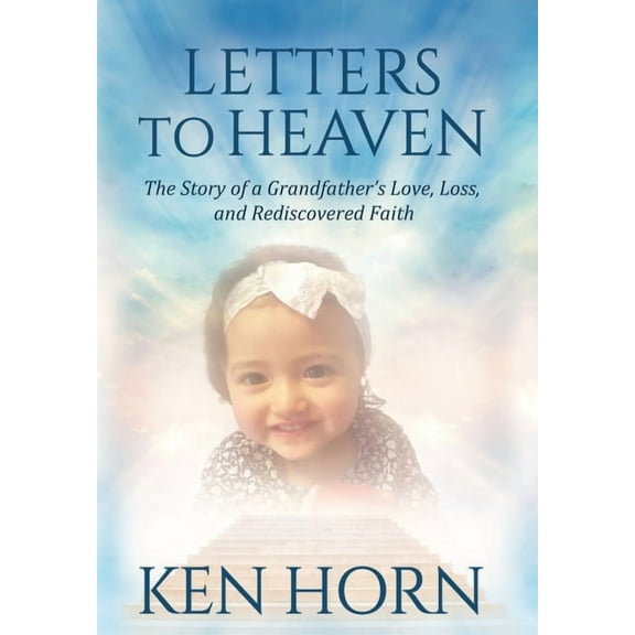 Letters to Heaven, (Hardcover)