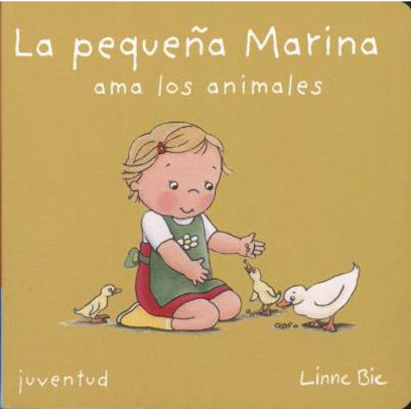 Pre-Owned La Pequena Marina Ama los Animales (Board book) 842613873X 9788426138736
