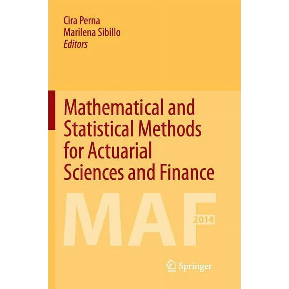 Mathematical and Statistical Methods for Actuarial Sciences and Finance, (Paperback)