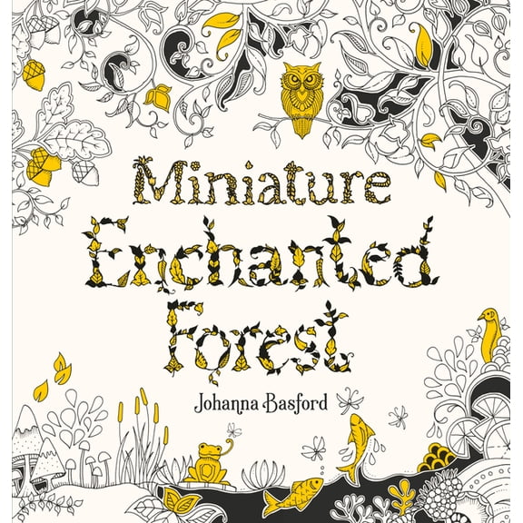 Miniature Enchanted Forest: A Pocket-Sized Adventure Coloring Book, (Paperback)