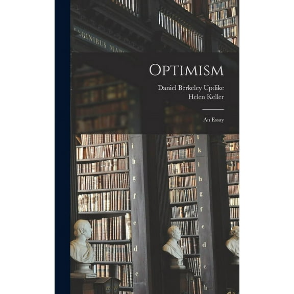 Optimism: An Essay, (Hardcover)