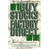 How to Buy Stocks Factory Direct and Save [Paperback - Used]