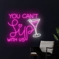 thumbnail image 2 of Handmadetneonsign You Can't Sip With Us Neon Sign, Cocktail Wall Art Decor, Bar Club Party Wall Decor, 2 of 5