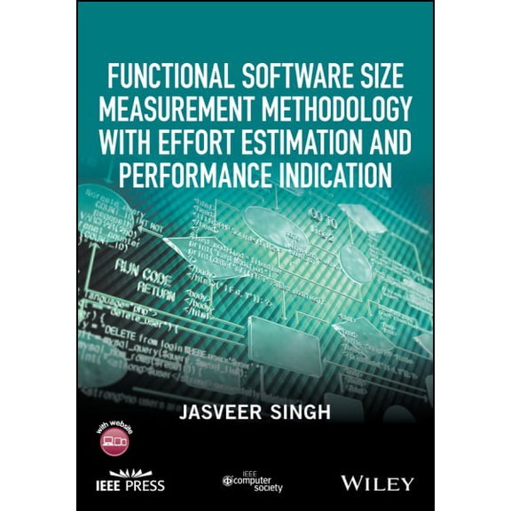 Pre-Owned Functional Software Size Measurement Methodology with Effort Estimation and Performance Indication (Paperback)