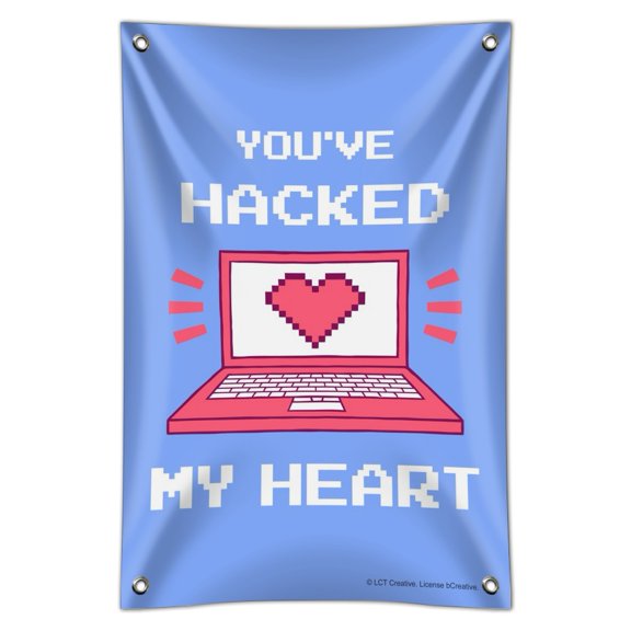 You've Hacked My Heart Love Funny Humor Home Business Office Sign