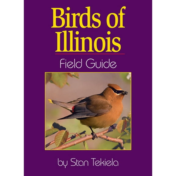 Pre-Owned Birds of Illinois Field Guide (Paperback) 1885061749 9781885061744