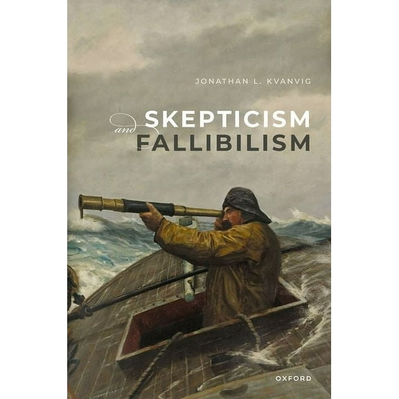 Skepticism and Fallibilism, (Hardcover)