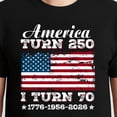 thumbnail image 3 of America Turns 250 I Turn 70 T-Shirt – Patriotic 70th Birthday Theme – Independence Day Gift, 3 of 6