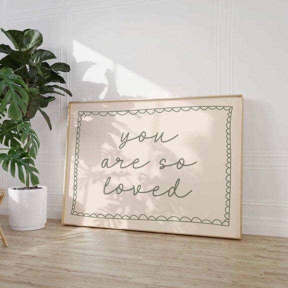You Are So Loved Nursery Wall Art Sage Green Decor Living Room Bedroom Office