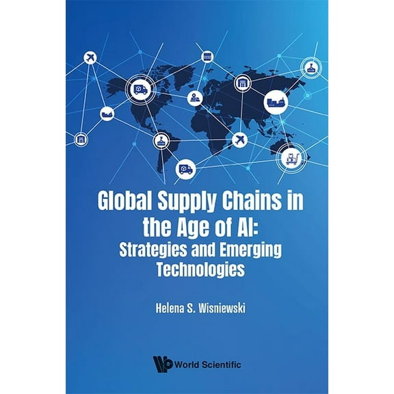 Global Supply Chains in the Age of AI, (Hardcover)