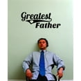 thumbnail image 1 of Custom Wall Decal Sticker : Greatest Father Lettering Design 16x24 Inches, 1 of 2