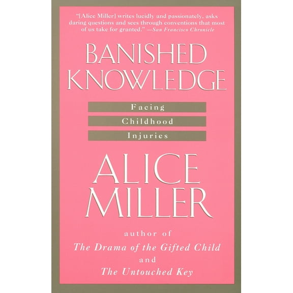 Banished Knowledge: Facing Childhood Injuries, (Paperback)