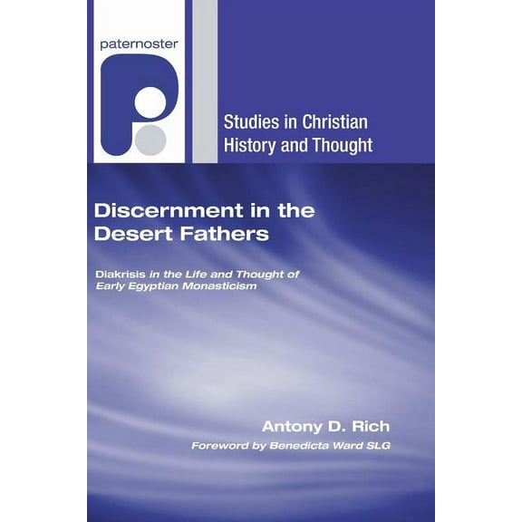 Studies in Christian History and Thought: Discernment in the Desert Fathers (Paperback)