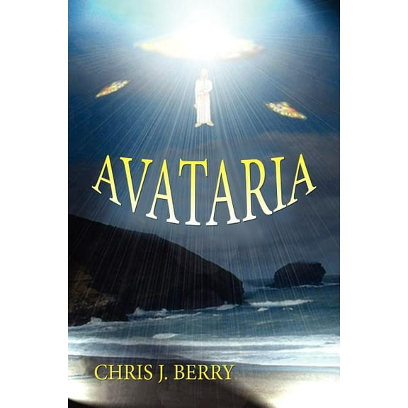 Avataria: Book Three of The Cyannian Trilogy