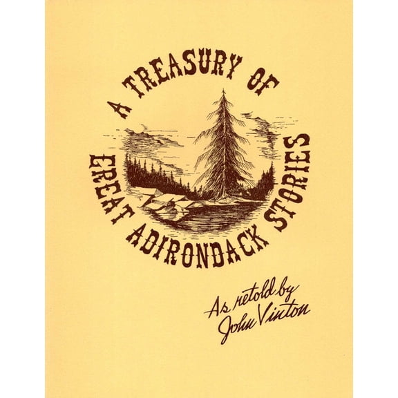 A Treasury Of Great Adirondack Stories (Paperback)