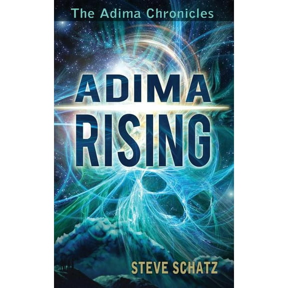 The Adima Chronicles Adima Rising, Book 1, (Paperback)