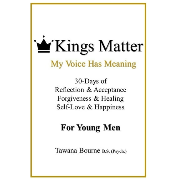 Kings Matter: My Voice Has Meaning (Paperback)