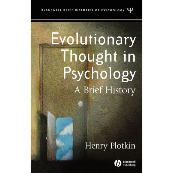 Blackwell Brief Histories of Psychology Evolutionary Thought in Psychology: A Brief History, Book 2, (Paperback)