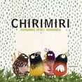 thumbnail image 1 of Libro Chirimiri Tapa Dura, Autor Fernando Perez, Editorial Kalandraka, 1 of 2