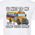 thumbnail image 4 of Inktastic School Bus Driver Be Nice T-Shirt, 4 of 5