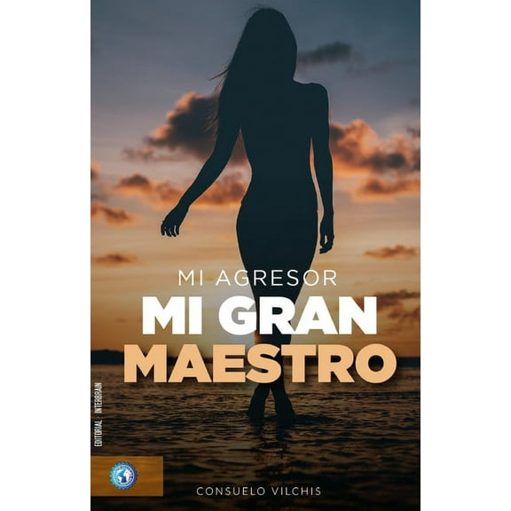 Mi Agresor Mi Gran Maestro (Paperback)