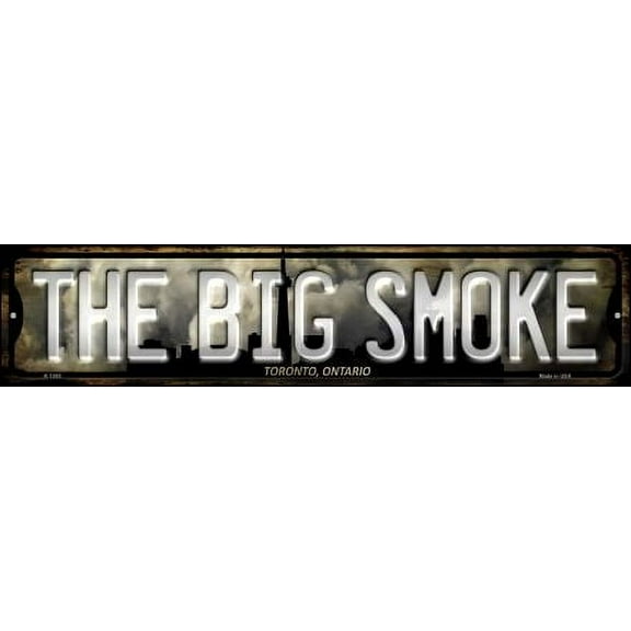 Smart Blonde K-1260 4 x 18 in. Toronto Ontario The Big Smoke Novelty Small Metal Street Sign
